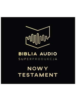 BIBLIA AUDIO </br>NOWY TESTAMENT