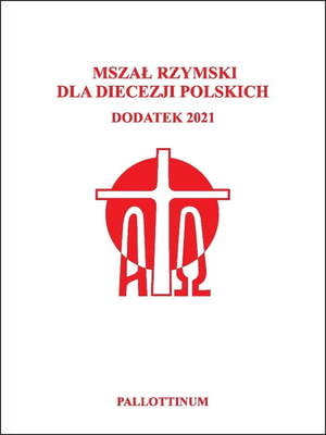 Zdjęcie do “Mszał rzymski dla diecezji polskich. Dodatek 2022”.