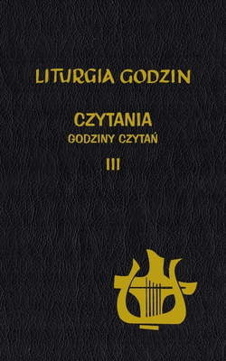 Liturgia Godzin (wydanie skrócone) </br>Czytania do Godziny Czytań