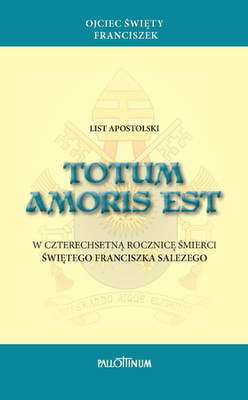 List apostolski</br> TOTUM AMORIS EST