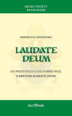 Adhortacja Apostolska </br>LAUDATE DEUM