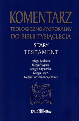 Komentarz teologiczno-pastoralny</br>do Biblii Tysiąclecia