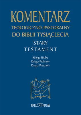 Komentarz teologiczno-pastoralny {}do Biblii Tysiąclecia (ST Tom 4)