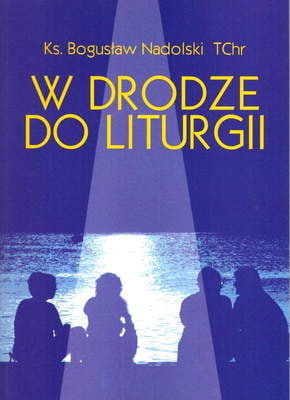 Zdjęcie do “W drodze do Liturgii”.