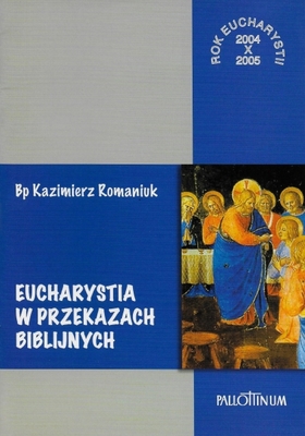 Eucharystia w przekazach biblijnych