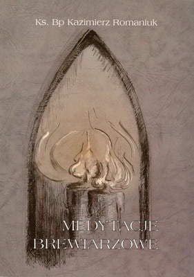 Zdjęcie do “Medytacje brewiarzowe”.