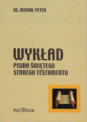 Zdjęcie do “Wykład Pisma Świętego </br>Starego Testamentu”.