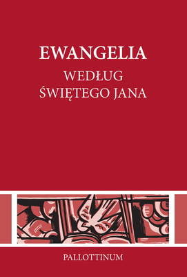 Zdjęcie do “Ewangelia </br>według świętego Jana”.