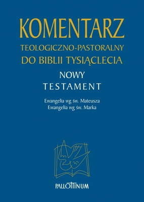 Komentarz teologiczno-pastoralny {}do Biblii Tysiąclecia (TOM 1,1)