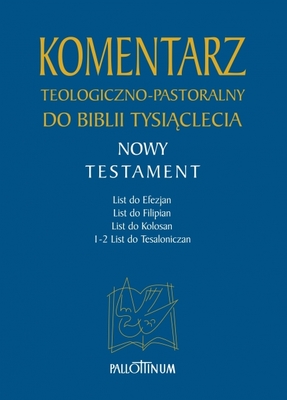 Komentarz teologiczno-pastoralny </br>do Biblii Tysiąclecia (TOM 3)