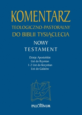 Komentarz teologiczno-pastoralny {}do Biblii Tysiąclecia (TOM 2)