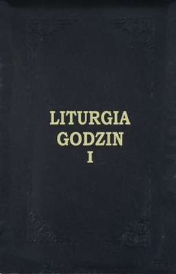 Liturgia Godzin (Tom I)